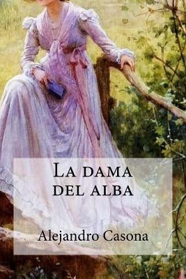 La dama del alba by Edibooks