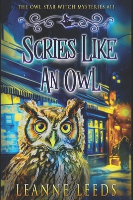 Scries Like an Owl by Leeds, Leanne