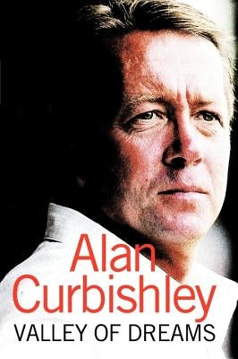 Valley of Dreams by Curbishley, Alan