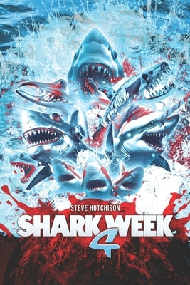 Shark Week 4 by Hutchison, Steve
