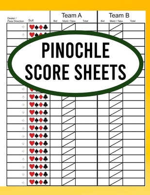 Pinochle Score Sheets: Book of 120 Score Sheet Pages For Pinochle - Pinochle Score Sheets - Pinochle Score Cards by Records, Pinochle Score