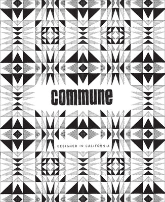 Commune: Designed in California by Alonso, Roman