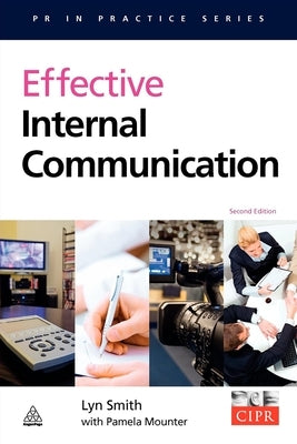 Effective Internal Communication by Smith, Lyn