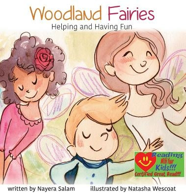 Woodland Fairies: Helping and Having Fun by Salam, Nayera