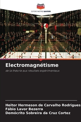 Electromagnétisme by Rodrigues, Heitor Hermeson de Carvalho