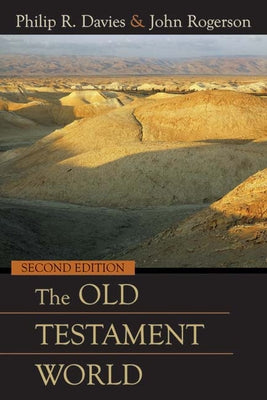 The Old Testament World by Davies, Philip R.