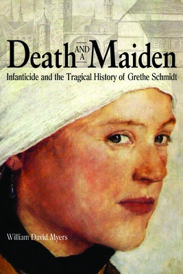 Death and a Maiden by Myers, William David
