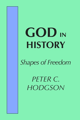 God In History by Hodgson, Peter