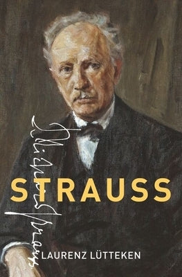 Strauss by Lütteken, Laurenz