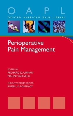 Perioperative Pain Management by Urman, Richard D.