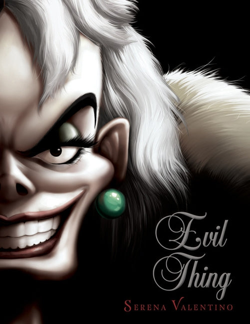 Evil Thing (Villains, Book 7) by Valentino, Serena
