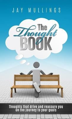 The Thought Book by Mullings, Jay