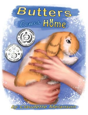 Butters Comes Home by Melanson, Claudette Nicole