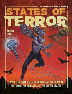 States of Terror Volume Three by Lewis, Matt E.