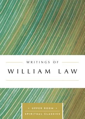 Writings of William Law by Law, William