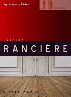 Jacques Rancière by Davis, Oliver
