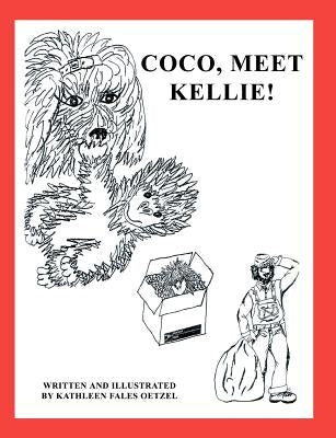 Coco, Meet Kellie! by Oetzel, Kathleen Fales