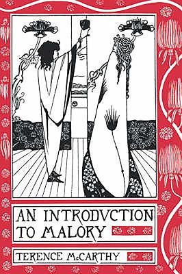 An Introduction to Malory by McCarthy, Terence