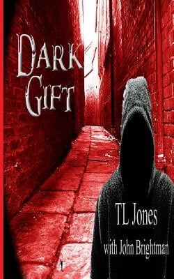 Dark Gift by Brightman, John