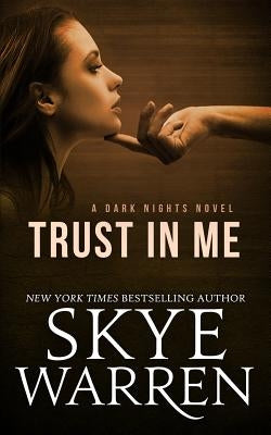 Trust in Me by Warren, Skye