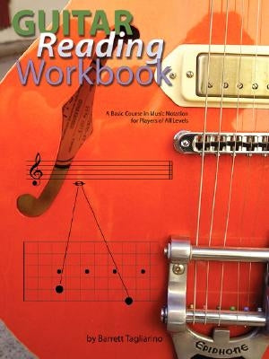 Guitar Reading Workbook by Tagliarino, Barrett