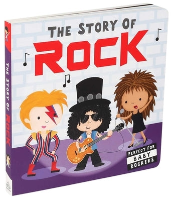 The Story of Rock by Editors of Caterpillar Books