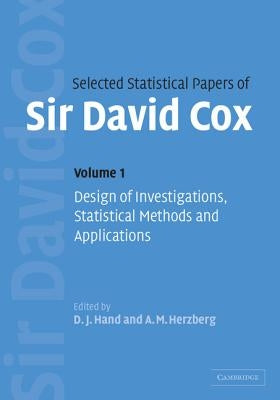 Selected Statistical Papers of Sir David Cox by Cox, David