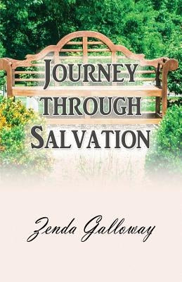 Journey through Salvation by Galloway, Zenda