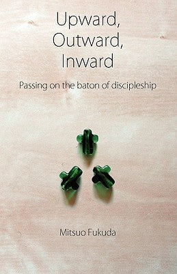 Upward, Outward, Inward by Fukuda, Mitsuo