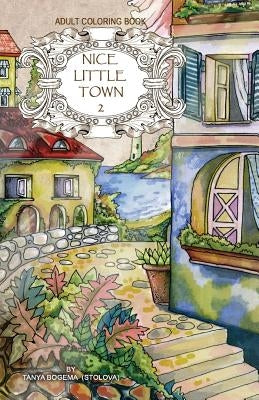 Adult coloring book: Nice Little Town by Bogema (Stolova), Tatiana