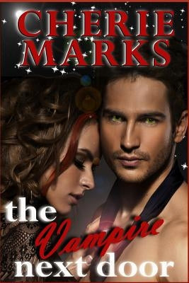 The Vampire Next Door: Paranormal Romance by Marks, Cherie