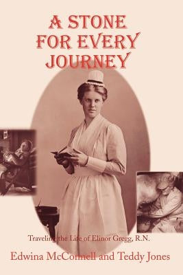 A Stone for Every Journey (Softcover) by McConnell, Edwina A.