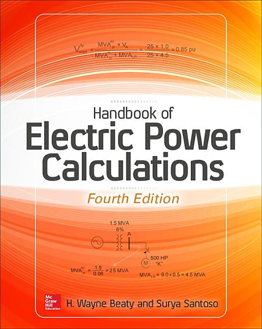 Handbook of Electric Power Calculations, Fourth Edition by Santoso, Surya