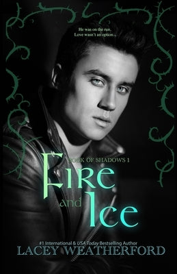 Fire & Ice by Weatherford, Lacey