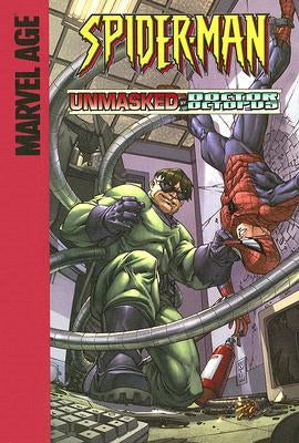 Unmasked by Doctor Octopus! by Quantz, Daniel