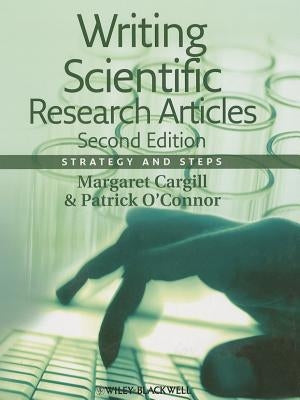 Writing Scientific Research Articles by Cargill, Margaret