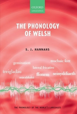 Phonology of Welsh by Hannahs, S. J.