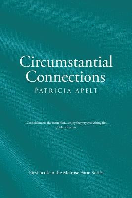 Circumstantial Connections by Apelt, Patricia