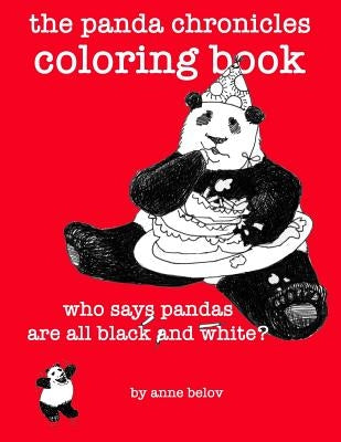 The Panda Chronicles Coloring Book by Belov, Anne