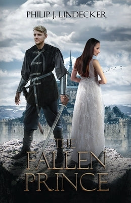 The Fallen Prince by Lindecker, Philip