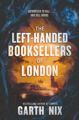 The Left-Handed Booksellers of London by Nix, Garth