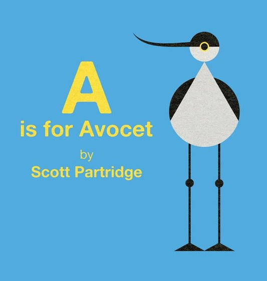 A is for Avocet by Partridge, Scott