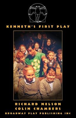 Kenneth's First Play by Nelson, Richard