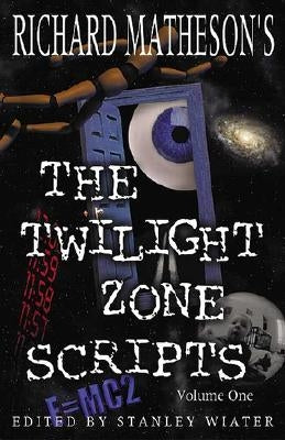 The Twilight Zone Scripts by Matheson, Richard