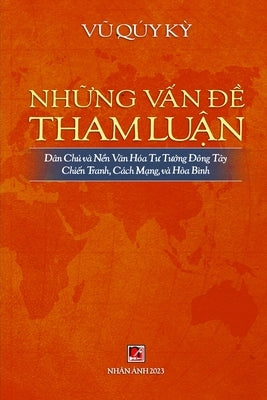 Những Vấn Đề Tham Luận by Vu, Quy Ky