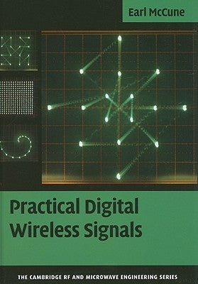 Practical Digital Wireless Signals by McCune, Earl