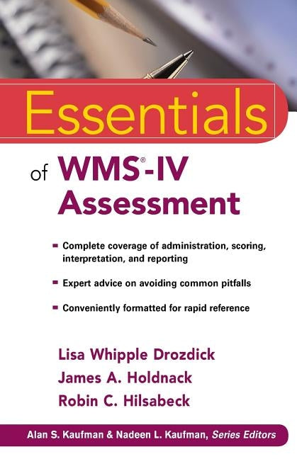 Essentials of WMS-IV Assessment by Drozdick, Lisa W.