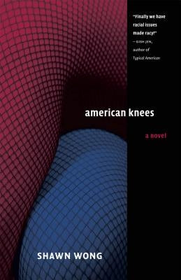 American Knees by Wong, Shawn