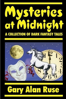 Mysteries at Midnight by Ruse, Gary Alan