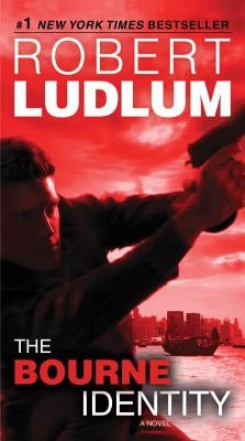 The Bourne Identity by Ludlum, Robert